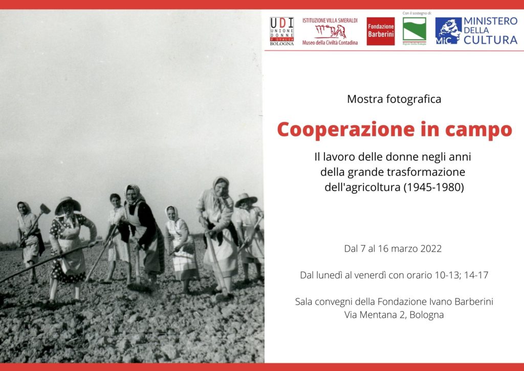 Mostra fotografica “Cooperazione in campo”. Il lavoro delle donne negli anni della grande trasformazione dell’agricoltura (1945-1980)”