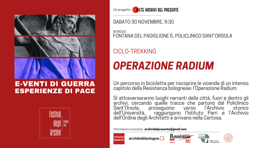 30 novembre – Ciclo-trekking “Operazione Radium”al Festival degli Archivi 2024