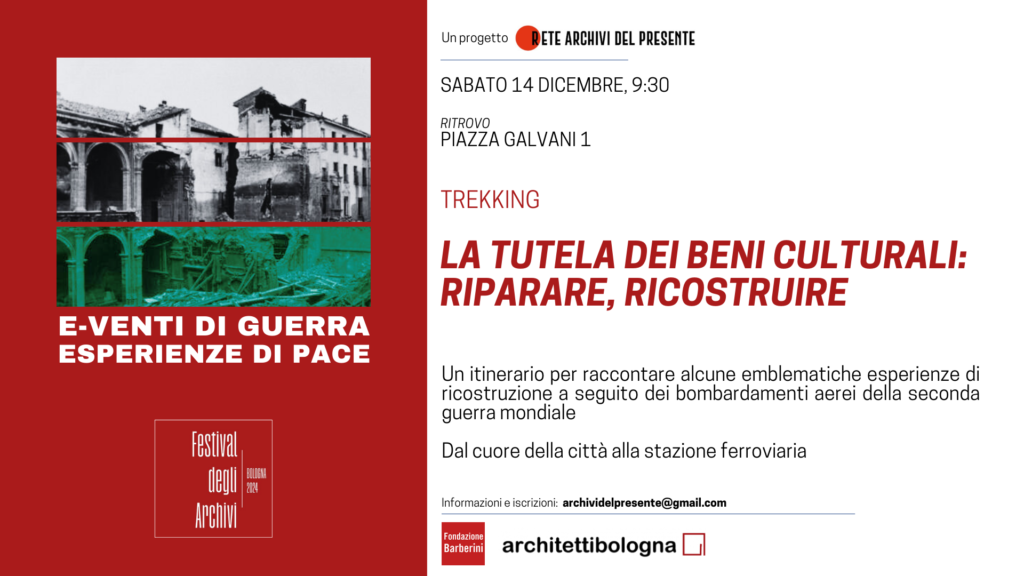 14 dicembre – Trekking “La tutela dei beni culturali: riparare, ricostruire”